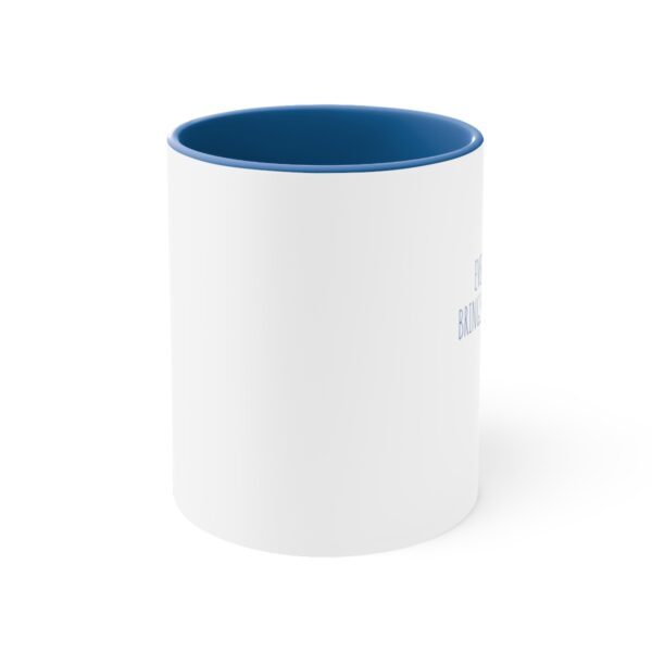 Every sunset brings a new dawn - Accent Coffee Mug, 11oz - Image 5